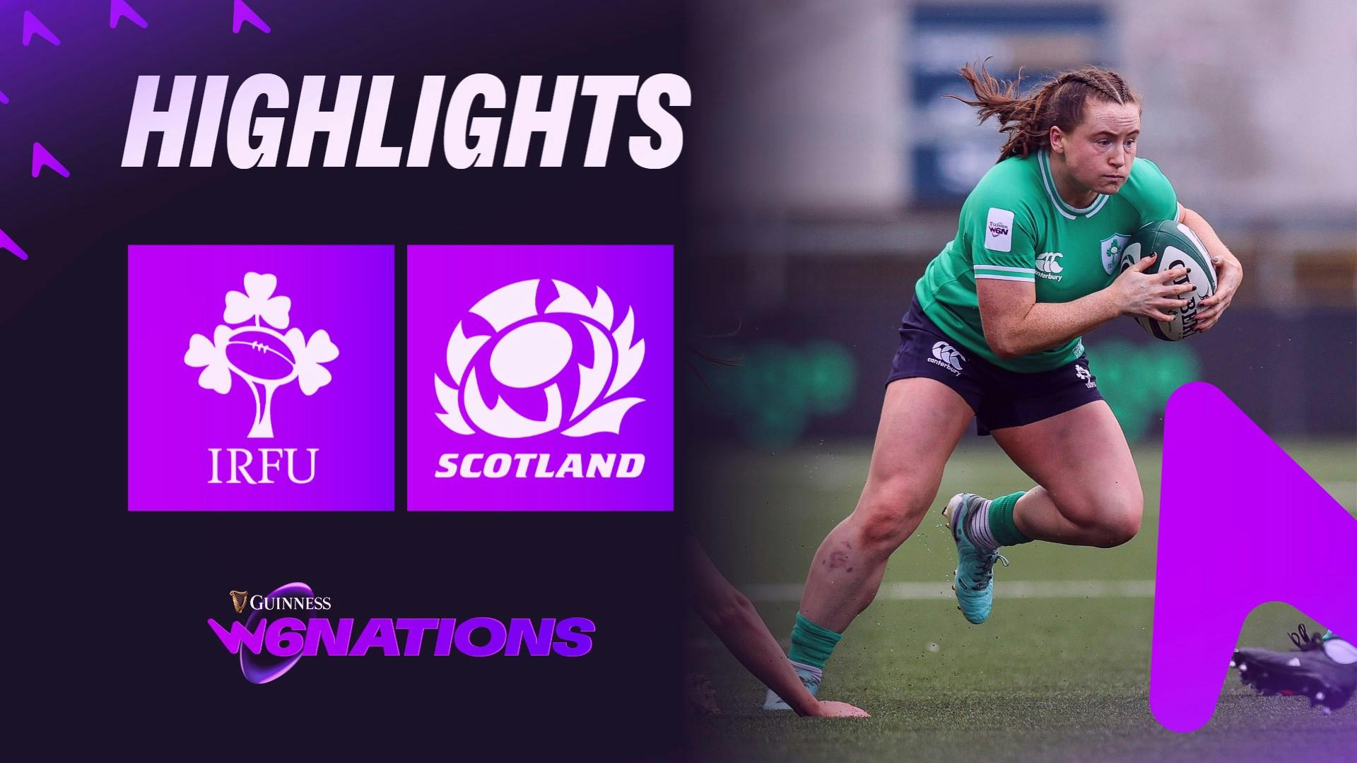 Ireland v Scotland Womens Rugby Fixtures Womens Six Nations Guinness