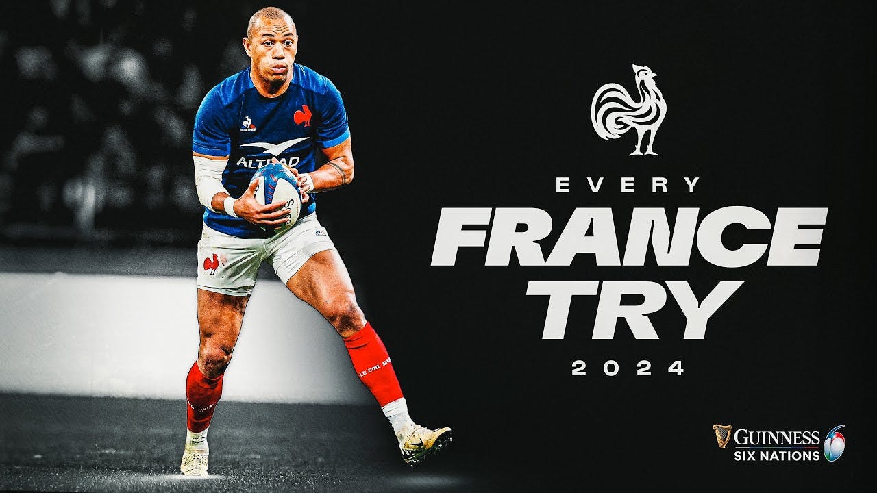 EVERY TRY | FRANCE  GUINNESS MEN'S SIX NATIONS