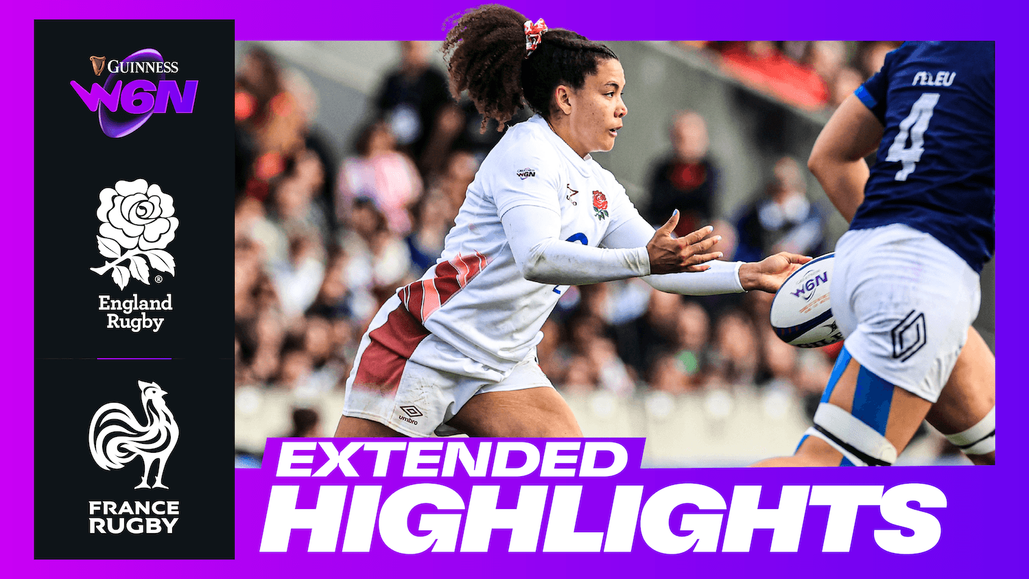 EXTENDED HIGHLIGHTS | GUINNESS WOMEN'S SIX NATIONS | FRANCE V ENGLAND